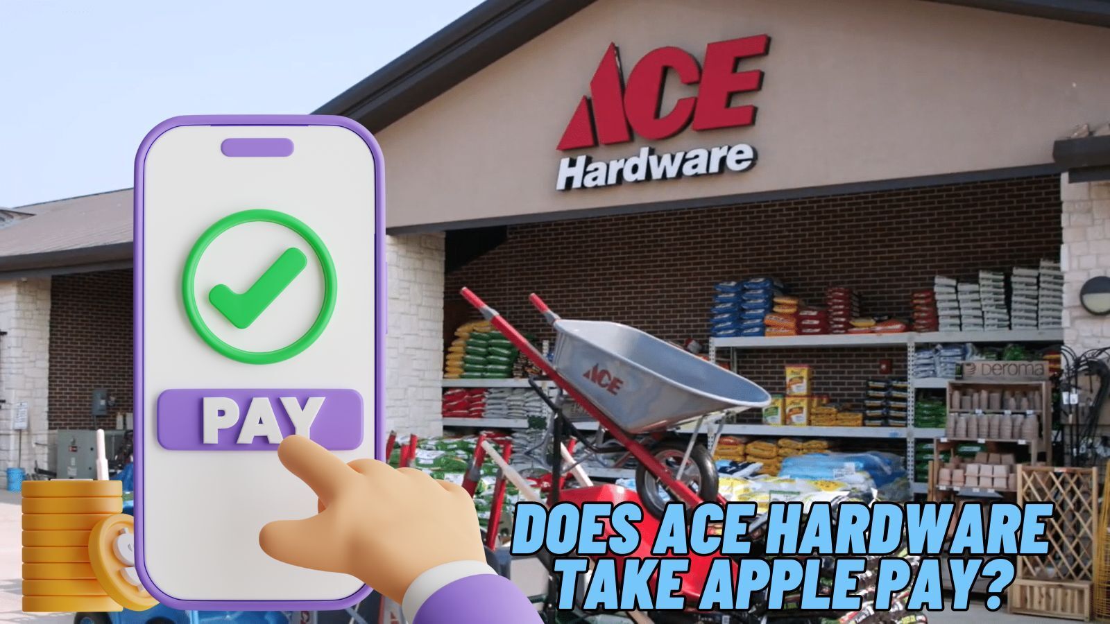 Does Ace Hardware Take Apple Pay?